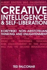  Creative Intelligence and Self-Liberation - Revised Edition