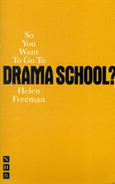  So You Want To Go To Drama School