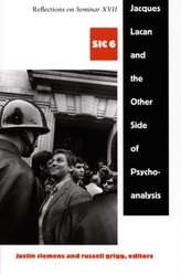  Jacques Lacan and the Other Side of Psychoanalysis