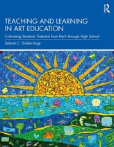  Teaching and Learning in Art Education