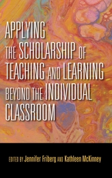  Applying the Scholarship of Teaching and Learning beyond the Individual Classroom