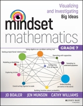  Mindset Mathematics: Visualizing and Investigating Big Ideas, Grade 7