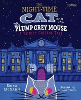 The Night-time Cat and the Plump, Grey Mouse