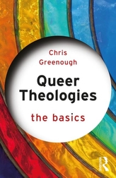 Queer Theologies: The Basics