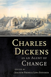  Charles Dickens as an Agent of Change