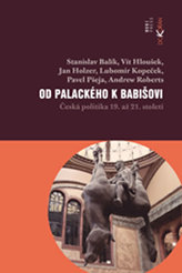 Od Palackého k Babišovi - Česká politika 19. až 21. století