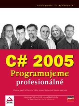 C# 2005 Programujeme profesionálně