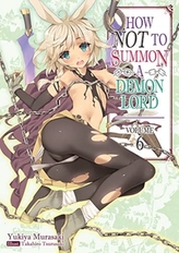  How NOT to Summon a Demon Lord: Volume 6