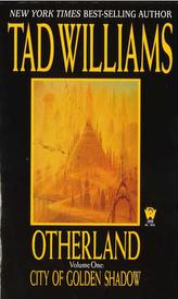  Otherland I: City of Golden Shadow