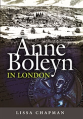  Anne Boleyn in London