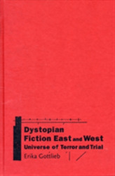  Dystopian Fiction East and West
