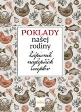 Poklady našej rodiny, zápisník najlepších receptov