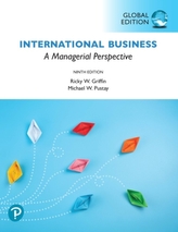 International Business: A Managerial Perspective, Global Edition