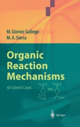  Organic Reaction Mechanisms