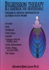  REGRESSION THERAPY A HANDBOOK FOR PROFES