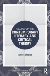  Engagements with Contemporary Literary and Critical Theory