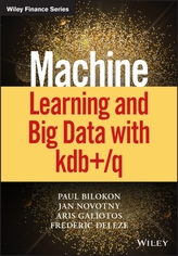 Machine Learning and Big Data with KDB+/Q