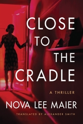  Close to the Cradle