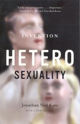 The Invention of Heterosexality