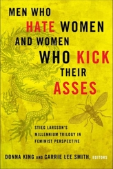  Men Who Hate Women and the Women Who Kick Their Asses