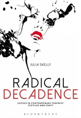  Radical Decadence