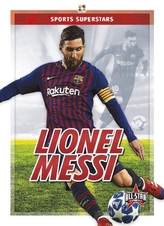  Sports Superstars: Lionel Messi