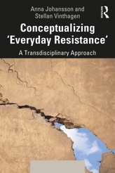  Conceptualizing 'Everyday Resistance'
