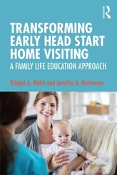  Transforming Early Head Start Home Visiting