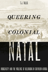 Queering Colonial Natal