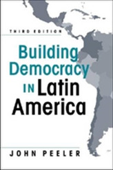  Building Democracy in Latin America