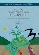  Women, Urbanization and Sustainability