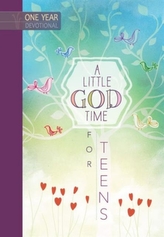 A One Year Devotional: Little God Time for Teens