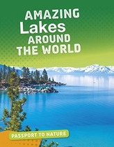  Amazing Lakes Around the World