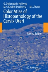  Color Atlas of Histopathology of the Cervix Uteri