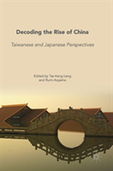  Decoding the Rise of China