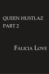  Queen Hustlaz Part 2