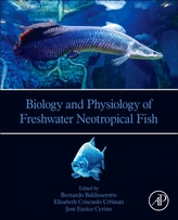  Biology and Physiology of Freshwater Neotropical Fish