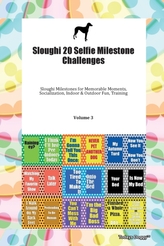  Sloughi 20 Selfie Milestone Challenges Sloughi Milestones for Memorable Moments, Socialization, Indoor & Outdoor Fun, Tr