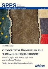  Geopolitical Rivalries in the Common Neighborhood