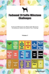  Foxhound 20 Selfie Milestone Challenges Foxhound Milestones for Memorable Moments, Socialization, Indoor & Outdoor Fun, 