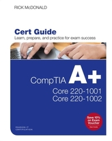  CompTIA A+ Core 1 (220-1001) and Core 2 (220-1002) Cert Guide