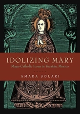  Idolizing Mary