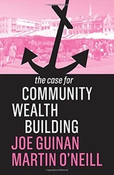 The Case for Community Wealth Building
