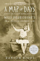A Map of Days : Miss Peregrine´s Peculiar Children