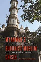  Myanmar\'s Buddhist-Muslim Crisis
