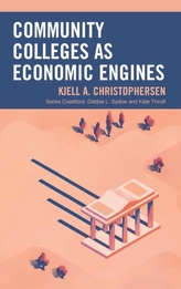  Community Colleges as Economic Engines