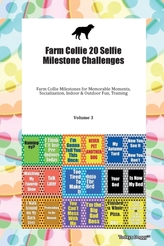 Farm Collie 20 Selfie Milestone Challenges Farm Collie Milestones for Memorable Moments, Socialization, Indoor & Outdoor