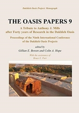 The Oasis Papers 9: A Tribute to Anthony J. Mills after Forty Years in Dakhleh Oasis