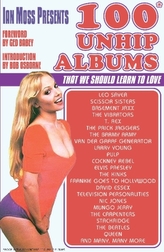  Ian Moss Presents 100 Unhip Albums