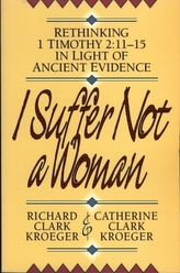  I Suffer Not a Woman